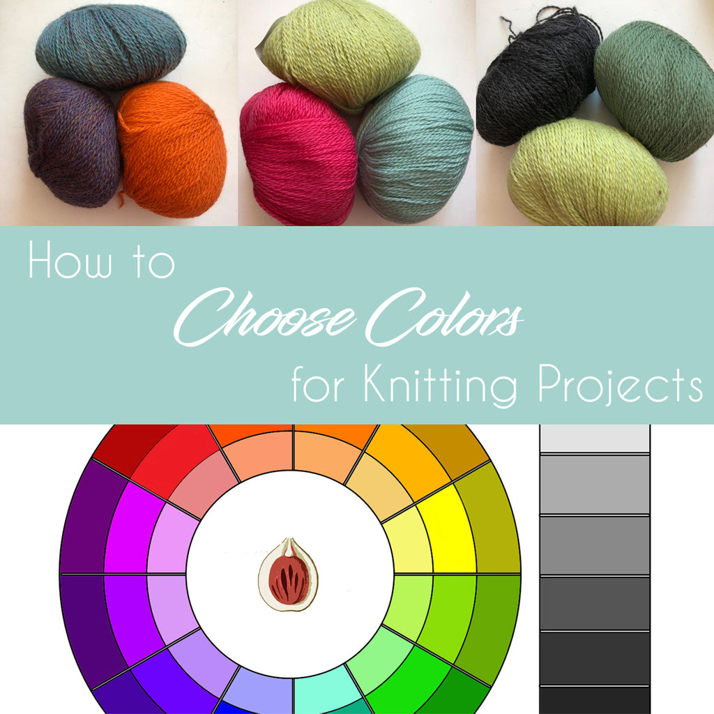How to: Choose Colors for Knitting Projects – Little NutMeg Productions