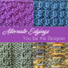 How to: Alternate Edgings YOU can substitute when knitting!
